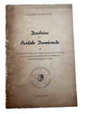 1941 Signed Presentation Copy of Cuban Democratic Party Founding Speech Inscribed by Guillermo Alonso Pujol to Historian Enrique Gay Calbó